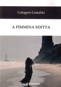 A fimmina sditta - Librerie.coop
