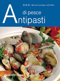 Antipasti di pesce - Librerie.coop Antipasti di pesce - Librerie.coop