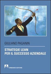 Strategie lean per il successo aziendale - Librerie.coop