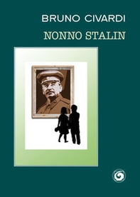 Nonno Stalin - Librerie.coop Nonno Stalin - Librerie.coop