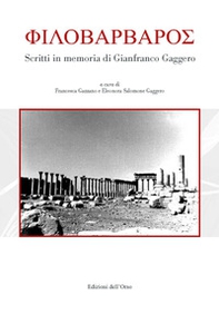 Philobarbaros. Scritti in memoria di Gianfranco Gaggero - Librerie.coop