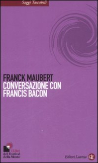 Conversazione con Francis Bacon - Librerie.coop