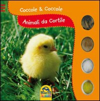 Animali da cortile. Coccole & coccole - Librerie.coop