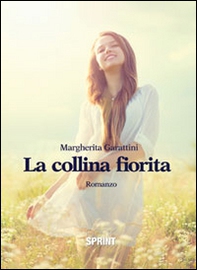 La collina fiorita - Librerie.coop