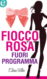 Fiocco rosa fuori programma (eLit) - Librerie.coop Fiocco rosa fuori programma (eLit) - Librerie.coop