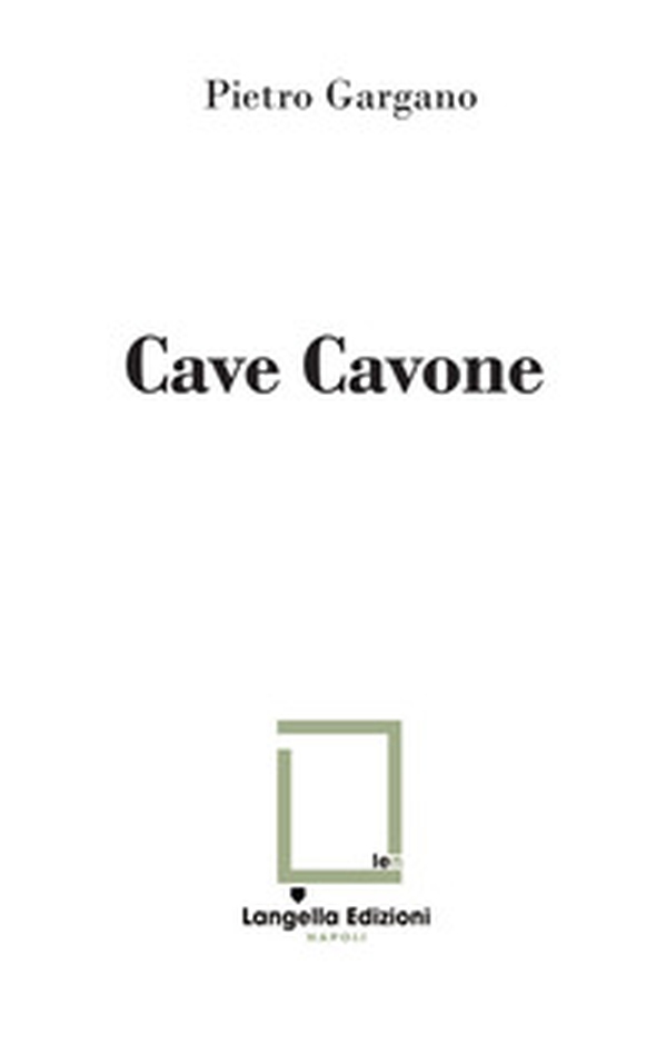 Cave Cavone - Librerie.coop Cave Cavone - Librerie.coop