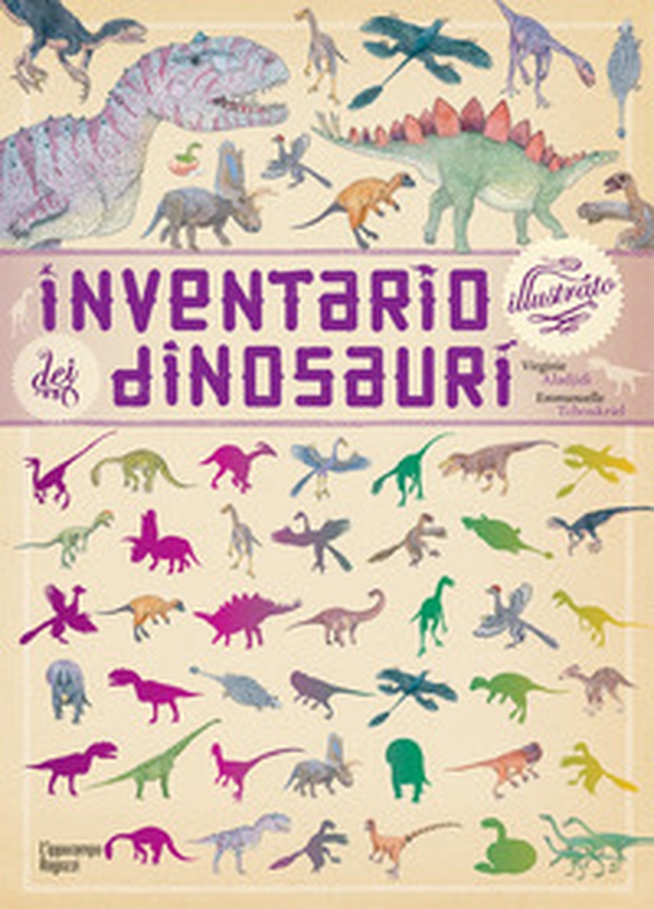Inventario illustrato dei dinosauri - Librerie.coop Inventario illustrato dei dinosauri - Librerie.coop