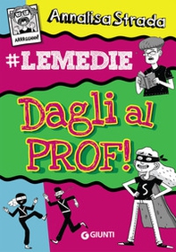 Dagli al prof! #le Medie - Librerie.coop Dagli al prof! #le Medie - Librerie.coop