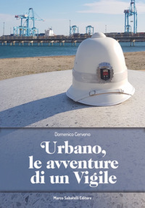 Urbano, le avventure di un vigile - Librerie.coop Urbano, le avventure di un vigile - Librerie.coop