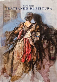 Trattando di pittura - Librerie.coop