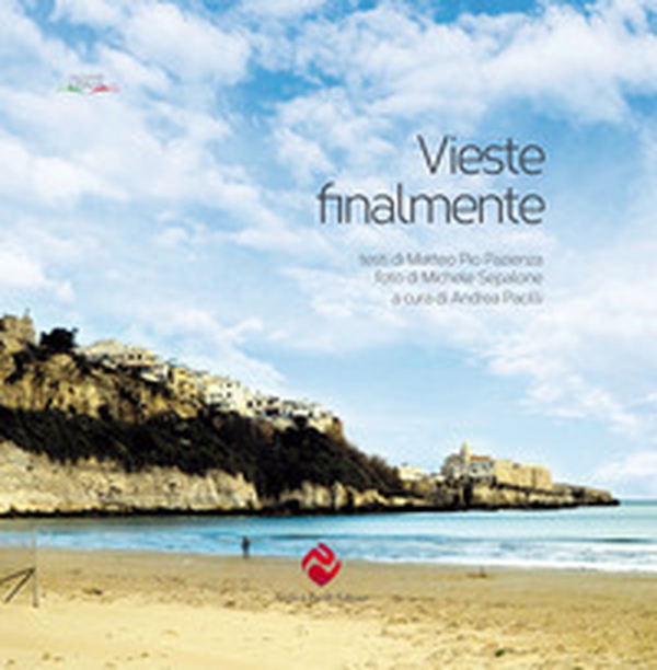 Vieste finalmente - Librerie.coop Vieste finalmente - Librerie.coop