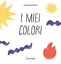 I miei colori - Librerie.coop I miei colori - Librerie.coop