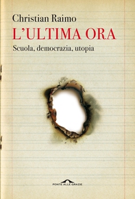 L'ultima ora - Librerie.coop L'ultima ora - Librerie.coop