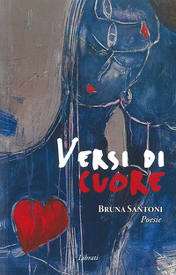 Versi di cuore - Librerie.coop Versi di cuore - Librerie.coop