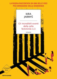 Gli incredibili eventi della cella femminile n.3 - Librerie.coop