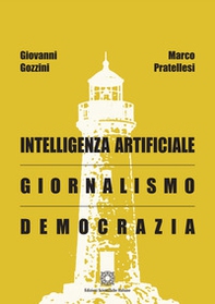 Intelligenza Artificiale, giornalismo, democrazia - Librerie.coop