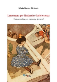 Letteratura per l'infanzia e l'adolescenza. Una narrativa per crescere e formarsi - Librerie.coop Letteratura per l'infanzia e l'adolescenza. Una narrativa per crescere e formarsi - Librerie.coop