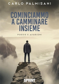 Cominciammo a camminare insieme - Librerie.coop