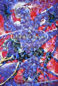 Land of the lustrous - Librerie.coop Land of the lustrous - Librerie.coop