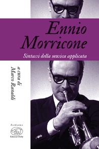 Ennio Morricone - Librerie.coop Ennio Morricone - Librerie.coop