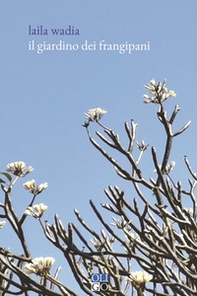 Il giardino dei Frangipani - Librerie.coop