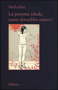 La persona ideale, come dovrebbe essere? - Librerie.coop