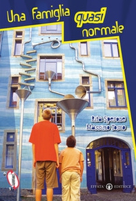 Una famiglia quasi normale - Librerie.coop Una famiglia quasi normale - Librerie.coop