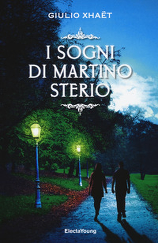 I sogni di Martino Sterio - Librerie.coop I sogni di Martino Sterio - Librerie.coop