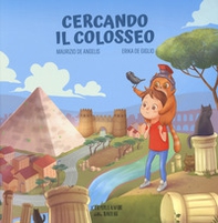 Cercando il Colosseo - Librerie.coop