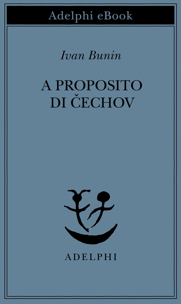 A proposito di Čechov - Librerie.coop A proposito di Čechov - Librerie.coop