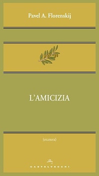 L'amicizia - Librerie.coop L'amicizia - Librerie.coop