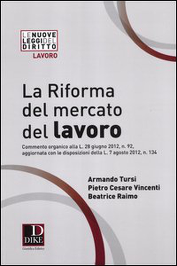 La riforma del mercato del lavoro - Librerie.coop La riforma del mercato del lavoro - Librerie.coop