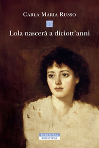 Lola nascerà a diciott'anni - Librerie.coop