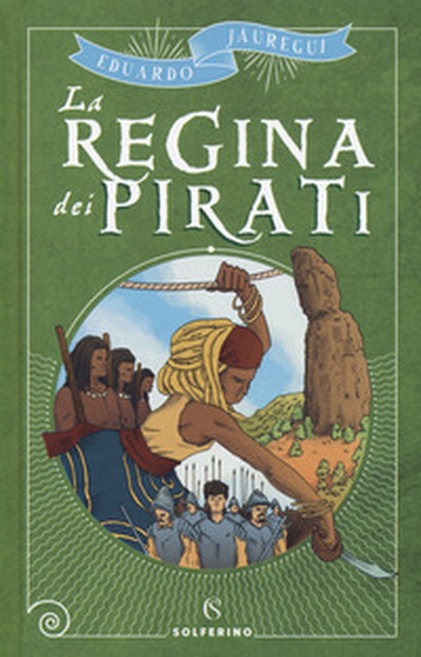 La regina dei pirati - Librerie.coop La regina dei pirati - Librerie.coop