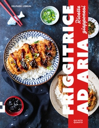 Friggitrice ad aria. Ricette giapponesi - Librerie.coop