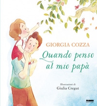 Quando penso al mio papà - Librerie.coop
