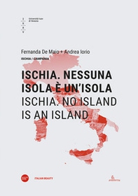 Ischia. Nessuna isola è un'isola-Ischia. No island is an island - Librerie.coop