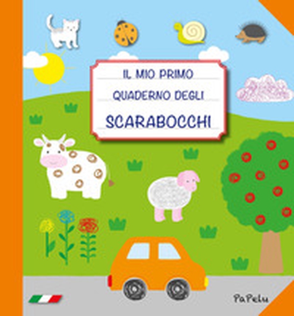 Il mio primo quaderno degli scarabocchi - Librerie.coop