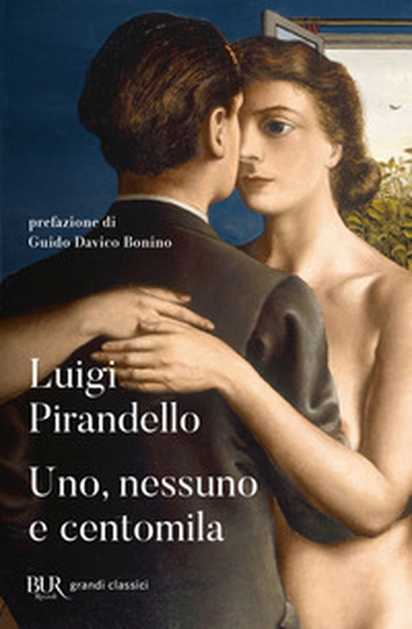 Uno, nessuno e centomila - Librerie.coop Uno, nessuno e centomila - Librerie.coop