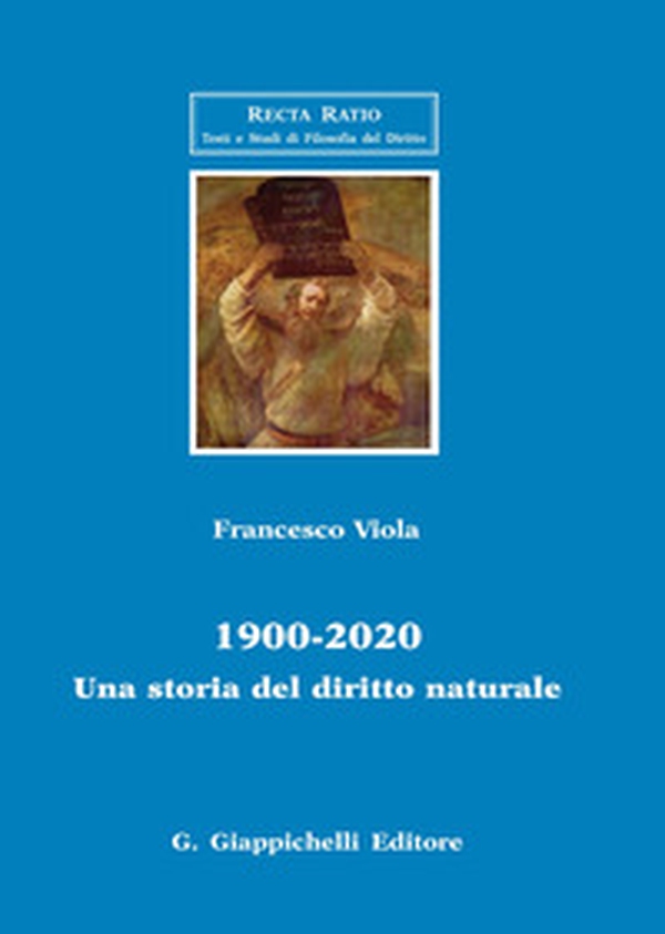 1900-2020. Una storia del diritto naturale - Librerie.coop 1900-2020. Una storia del diritto naturale - Librerie.coop