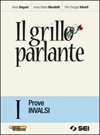 Il grillo parlante. Prove INVALSI. Per la Scuola media - Librerie.coop Il grillo parlante. Prove INVALSI. Per la Scuola media - Librerie.coop