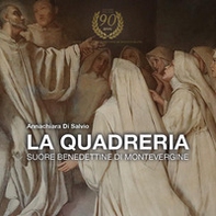 La quadreria. Suore benedettine di Montevergine - Librerie.coop