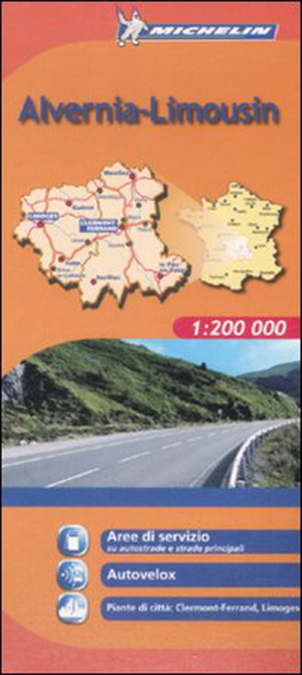 Alvernia-Limousin 1:200.000 - Librerie.coop Alvernia-Limousin 1:200.000 - Librerie.coop