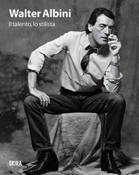 Walter Albini. Il talento, lo stilista - Librerie.coop