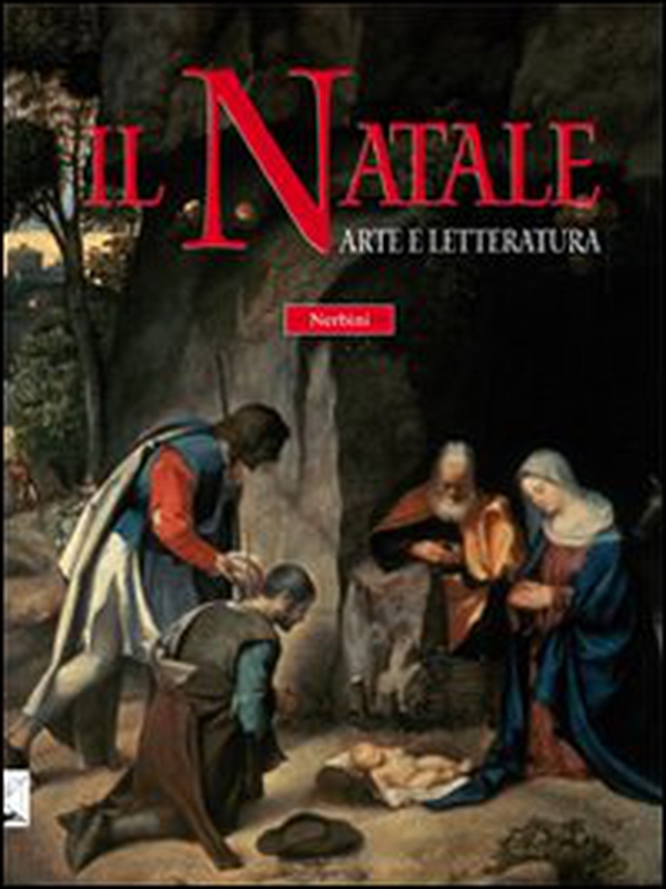 Il Natale. Arte e letteratura - Librerie.coop