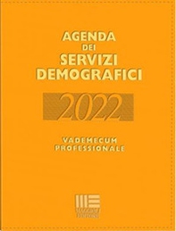 Agenda dei servizi demografici 2022. Vademecum professionale - Librerie.coop