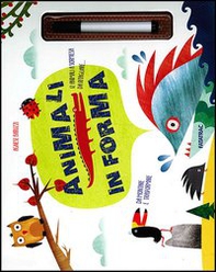 Animali in forma. 12 animali a sorpresa da ritagliare... da montare e trasformare - Librerie.coop