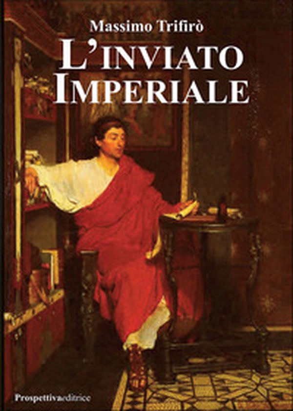 L'inviato imperiale - Librerie.coop L'inviato imperiale - Librerie.coop