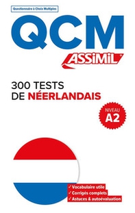 300 tests de néerlandais. Niveau A2. QCM - Librerie.coop