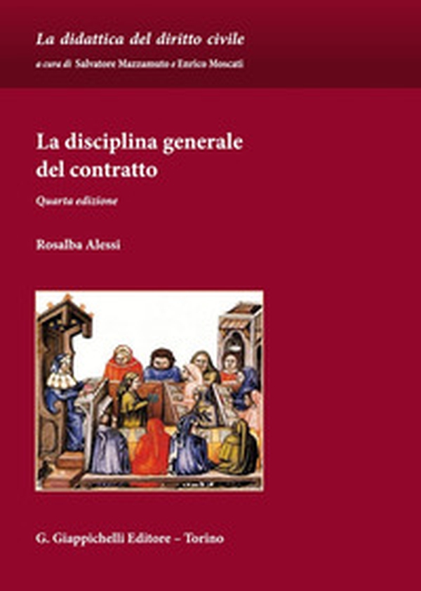 La disciplina generale del contratto - Librerie.coop La disciplina generale del contratto - Librerie.coop